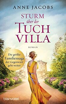 Sturm über der Tuchvilla: Roman (Die Tuchvilla-Saga, Band 5)