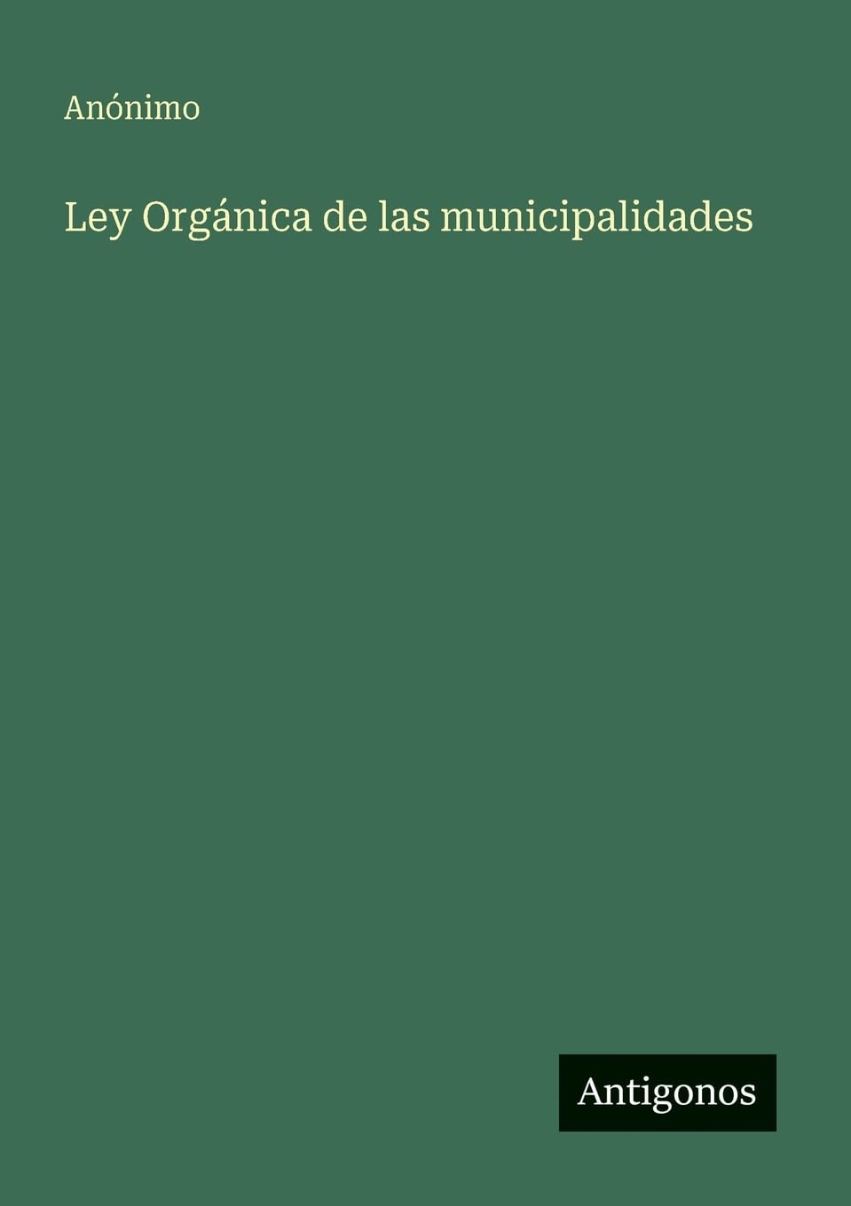 Ley Orgánica de las municipalidades