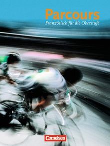 Parcours, Lesebuch und Arbeitsbuch: Französisch für die Oberstufe