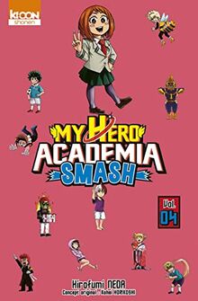 My hero academia smash. Vol. 4