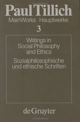 Paul Tillich: Main Works / Hauptwerke: Hauptwerke, in 6 Bdn., Bd.3, Sozialphilosophische und ethische Schriften (Handbooks of Linguistics and Communication Science)