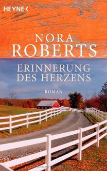 Erinnerung des Herzens: Roman