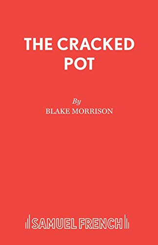The Cracked Pot (Acting Edition S.)