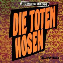 Bis Zum Bitteren Ende von Toten Hosen,die | CD | Zustand gut