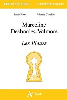 Marceline Desbordes-Valmore, Les pleurs