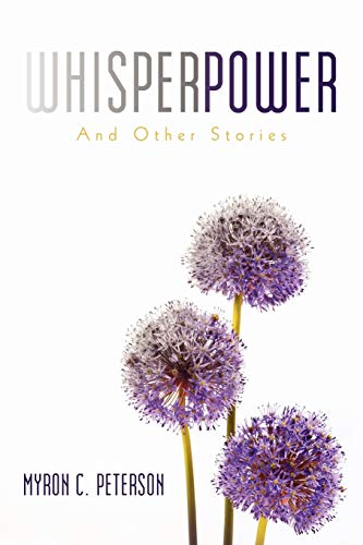 Whisper Power: And Other Stories