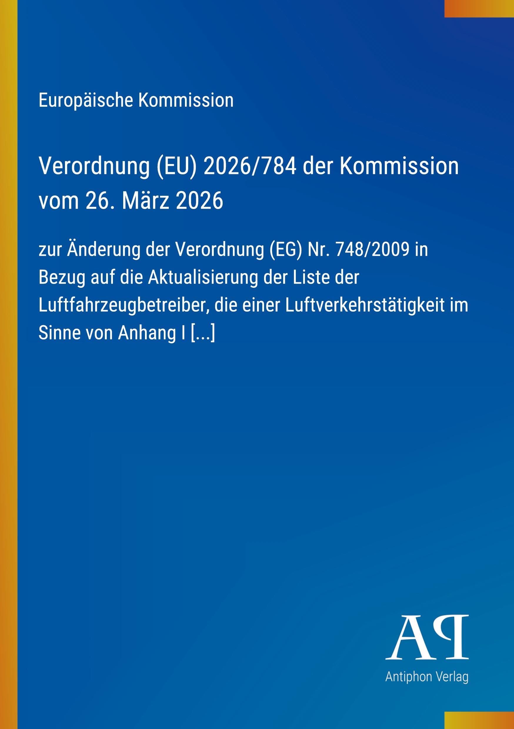 Verordnung (EU) 2026/784 der Kommission vom 26. März 2026