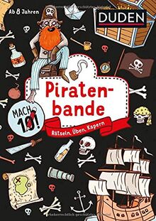 Mach 10! Piratenbande - Ab 8 Jahren: Rätseln, Üben, Knobeln