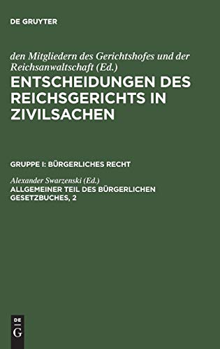Allgemeiner Teil des Bürgerlichen Gesetzbuches, 2 (Entscheidungen des Reichsgerichts in Zivilsachen. Bürgerliches Recht)