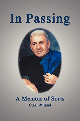 In Passing: A Memoir Of Sorts