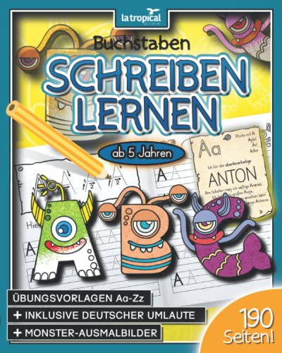 Buchstaben schreiben lernen ab 5 Jahren: Mein großes Monster-ABC! Das schrecklich schöne Vorschule-Übungsheft zum erlernen der Grundschrift & ... für die Vorschule und Grundschule, Band 2)