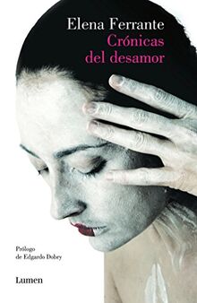 Crónicas del desamor / Chronicles of Heartbreak (Lumen)