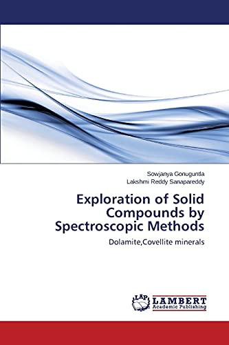 Exploration of Solid Compounds by Spectroscopic Methods: Dolamite,Covellite minerals