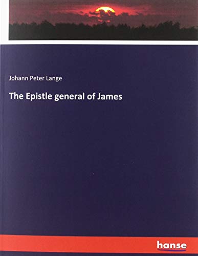 The Epistle general of James