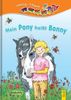 Mein Pony heißt Bonny: Lesezug 1. Klasse