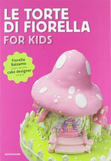 La Torte Di Fiorella for Kids