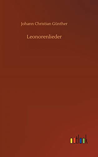 Leonorenlieder - Neuware