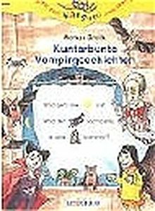 Kunterbunte Vampirgeschichten (Känguru - Mit Bildern lesen lernen / Ab 5 Jahren)