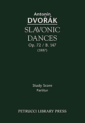 Slavonic Dances, Op.72 / B.147: Study score