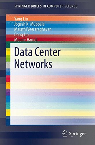 SpringerBriefs in Computer Science   Data Center Networks - Yang Liu Jogesh K Muppala Mounir Hamdi Dong Lin Malathi Veeraraghavan Kartoniert (TB)