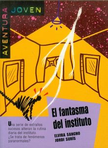 El fantasma del instituto (Ele- Lecturas Gradu.Jovenes)