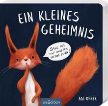 Ein kleines Geheimnis - Spiel mit mir und ich verrat es dir!: Liebevolles Mitmachbuch für Kleinkinder ab 24 Monaten