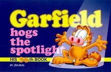 Garfield Hogs the Spotlight: His 36th Book