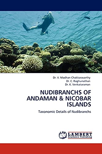 Nudibranchs of Andaman and Nicobar Islands: Taxonomic Details of Nudibranchs