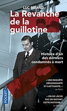 La Revanche de la guillotine von BRIAND, Luc | Buch | Zustand sehr gut
