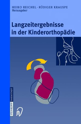 Langzeitergebnisse in der Kinderorthopädie