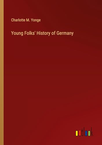 Young Folks' History of Germany