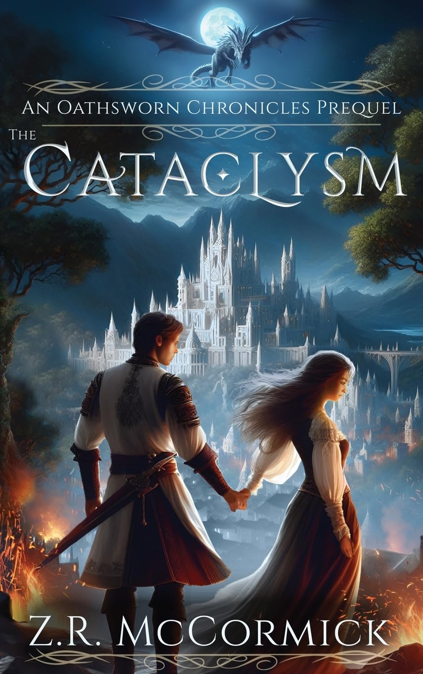 The Cataclysm: A Prequel Novella (The Oathsworn Chronicles): An Oathsworn Chronicles Novella