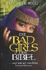 Die Bad Girls der Bibel