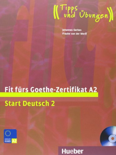 Fit Fürs Goethe Zertifikat A2 Start Deutsch 2deutsch Als