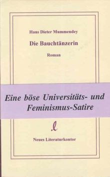 Die Bauchtänzerin: Roman