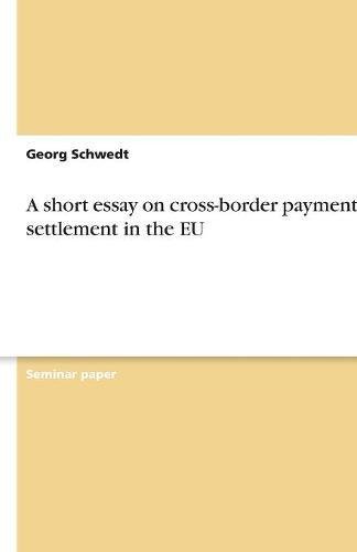 A short essay on cross-border payment and settlement in the EU
