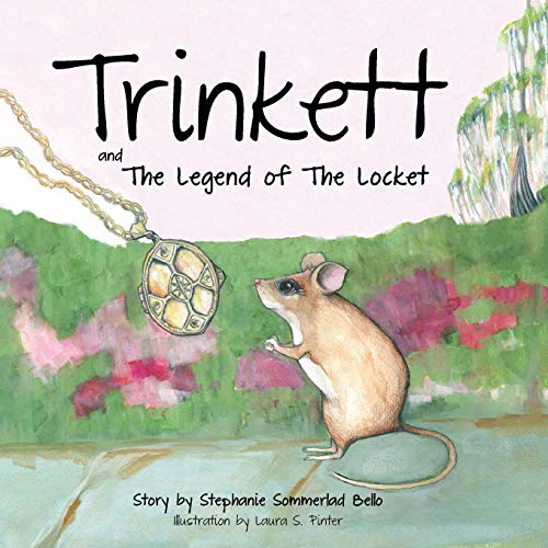 Trinkett and the Legend of the Locket (Trinkett Tales, Band 1)
