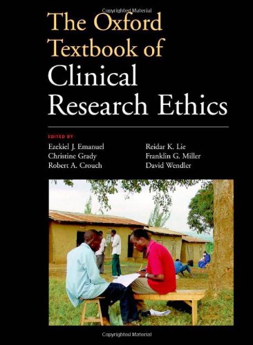 The Oxford Textbook of Clinical Research Ethics