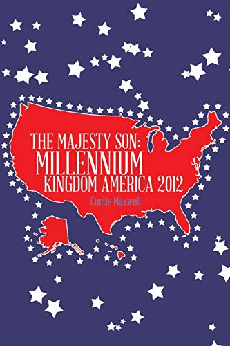 The Majesty Son: Millennium Kingdom America 2012