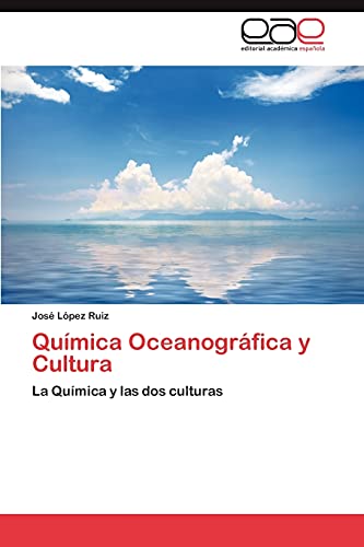 Química Oceanográfica y Cultura: La Química y las dos culturas