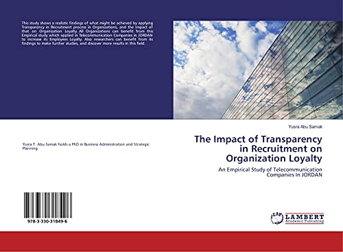 The Impact of Transparency in Recruitment on Organization Loyalty: An Empirical Study of Telecommunication Companies In JORDAN