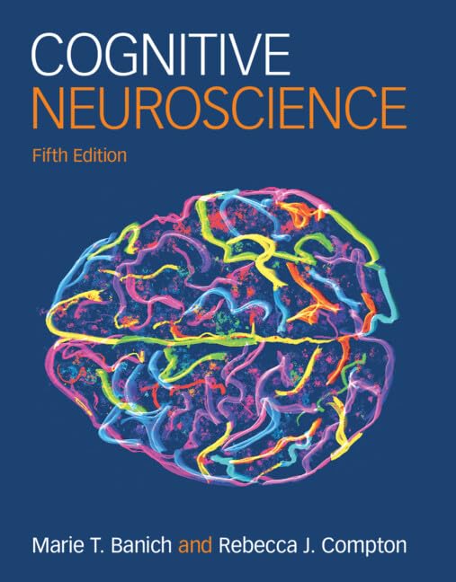 Banich, Marie T. Cognitive Neuroscience