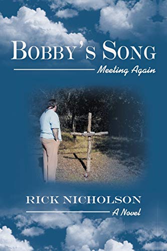 Bobbys Song: Meeting Again