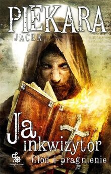 Ja inkwizytor Glod i pragnienie