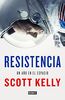 Resistencia : un año en el espacio (Ciencia y Tecnología)