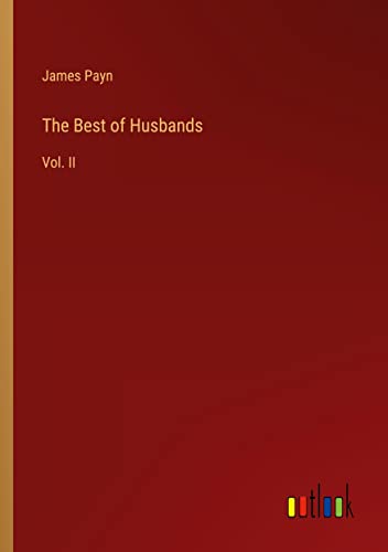 The Best of Husbands: Vol. II