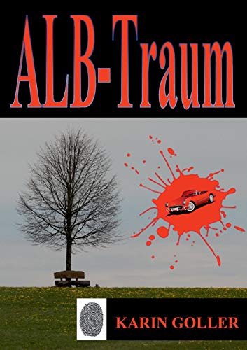 Alb-Traum: Heimatkrimi