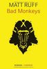 Bad Monkeys: Roman