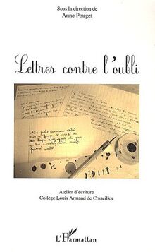 Lettres contre l'oubli : ateliers d'écriture Collège Louis Armand de Cruseilles