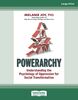 Powerarchy: Understanding the Psychology of Oppression for Social Transformation